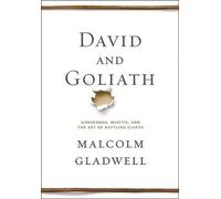 Malcolm Gladwell David and Goliath (Copertina rigida)