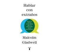 Malcolm Gladwell Hablar con extraños / Talking to Strangers (Tascabile)