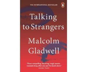 Malcolm Gladwell Talking to Strangers (Tascabile)