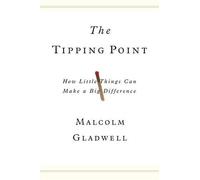 Malcolm Gladwell The Tipping Point (Copertina rigida)