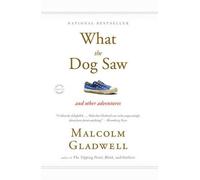 Malcolm Gladwell What the Dog Saw (Tascabile)