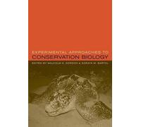 Malcolm Gordon Experimental Approaches to Conservation Biolog (Copertina rigida)