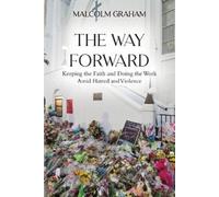 Malcolm Graham The Way Forward (Tascabile)