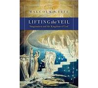 Malcolm Guite Lifting the Veil (Tascabile)