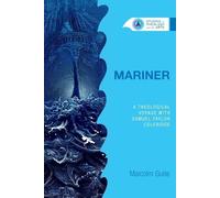 Malcolm Guite Mariner (Tascabile) Studies in Theology and the Arts Series