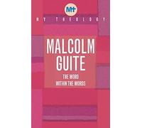 Malcolm Guite My Theology (Tascabile)