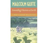 Malcolm Guite Sounding Heaven and Earth (Tascabile)