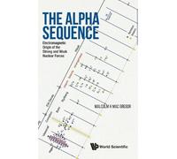 Malcolm H Mac G Alpha Sequence, The: Electromagnetic Origin O (Copertina rigida)
