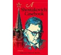 Malcolm Hamrick Brown A Shostakovich Casebook (Tascabile)