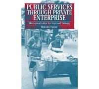 Malcolm Harper Public Services Through Private Enterprise (Tascabile)