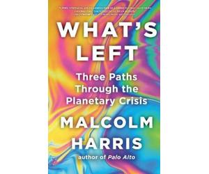 Malcolm Harris What's Left (Copertina rigida)