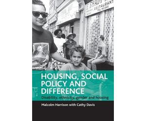 Malcolm Harrison Cathy Davis Harr Housing, social policy and differ (Tascabile)