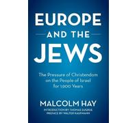 Malcolm Hay Europe and the Jews (Tascabile)