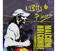 Malcolm Holcombe - Bits & Pieces