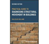 Malcolm Holland Practical Guide to Diagnosing Structural Movement in (Tascabile)