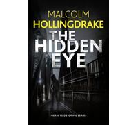Malcolm Hollingdrake The Hidden Eye (Tascabile) Merseyside Crime Series