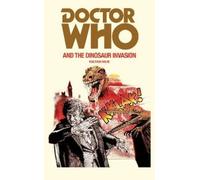 Malcolm Hulke Doctor Who and the Dinosaur Invasion (Tascabile)
