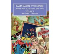 Malcolm J Watkins Games-Makers 2 the Empire (Tascabile) Games-Makers
