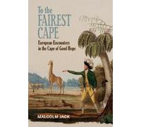 Malcolm Jack To the Fairest Cape (Copertina rigida)