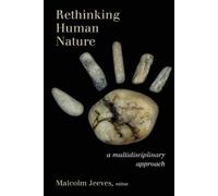 Malcolm Jeeves Rethinking Human Nature (Tascabile)