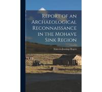 Malcolm Jenning Report of an Archaeological Reconnaissance in the Mo (Tascabile)