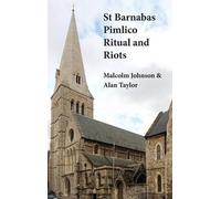 Malcolm Johnson Alan Taylor St Barnabas Pimlico (Copertina rigida)