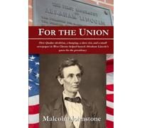 Malcolm Johnstone For the Union (Tascabile)