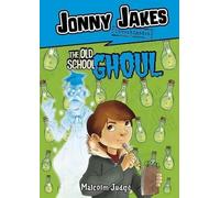 Malcolm Judge Old School Ghoul (Tascabile) Jonny Jakes