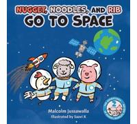 Nugget, Noodles, and Rib Go To Space