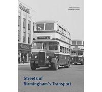Malcolm Keeley Roger Torode Streets of Birmingham's Transport (Copertina rigida)