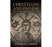 Malcolm Lambert Christians and Pagans (Tascabile)