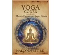 Malcolm Little Yoga Codex (Tascabile)