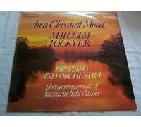Malcolm Lockyer His Piano And Orchestra* - In A Classical Mood - Malcolm Lockyer His Piano And Orchestra* LP