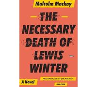Malcolm MacKay The Necessary Death of Lewis Winter (Tascabile) Glasgow Trilogy
