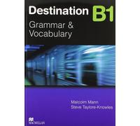 Malcolm Mann St Destination B1: Grammar & Vocabulary / Student’s Boo (Tascabile)