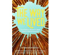 Malcolm Margolin The Way We Lived (Tascabile)