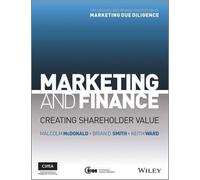Malcolm McDonald Keith Ward Brian D. Smith Marketing and Finance (Tascabile)
