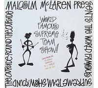 Malcolm McLaren - Malcolm McLaren presents the World's Famous Supreme Team Show: Round the Outside, Round the Outside (1990) [VINYL]