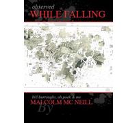 Malcolm McNeill Observed While Falling (Tascabile)
