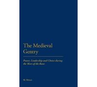 Malcolm Mercer The Medieval Gentry (Tascabile)