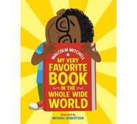 Malcolm Mitchel My Very Favorite Book in the Whole Wide Worl (Copertina rigida)