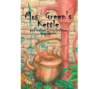 Malcolm Moyes Mrs Green’s Kettle and other Lincolnshire Acquittals (Tascabile)