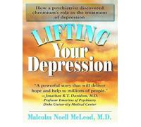 Malcolm N. McLeod Lifting Your Depression (Copertina rigida)