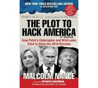 Malcolm Nance The Plot to Hack America (Tascabile)