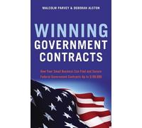 Malcolm Parvey Deborah Alston Winning Government Contracts (Tascabile)