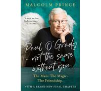 Malcolm Prince Paul O’Grady - Not The Same Without You (Tascabile)