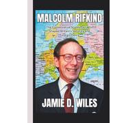 MALCOLM RIFKIND: The Conservative Statesman Who Shaped Britain’s Security and Foreign Policy