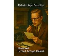Malcolm Sage, Detective: Illustrated