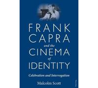 Malcolm Scott Frank Capra and the Cinema of Identity (Copertina rigida)