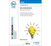 Malcolm Surridg My Revision Notes: AQA GCSE (9-1) Business Second Ed (Tascabile)